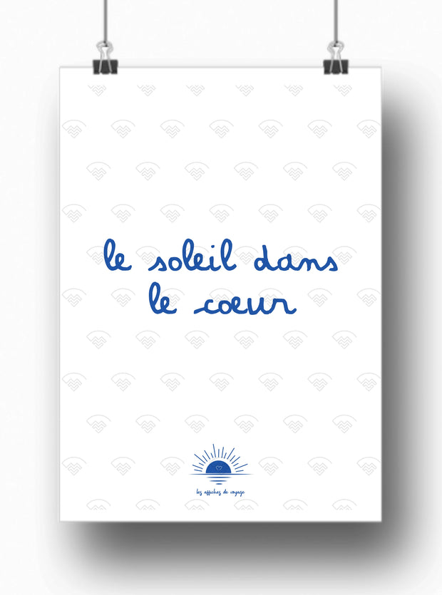 Affiche Le soleil dans le coeur par les Affiches de Voyage