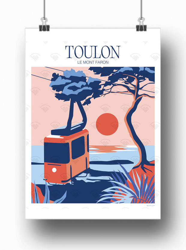 Affiche Toulon - Le Mont Faron jour par Pauline Grafik